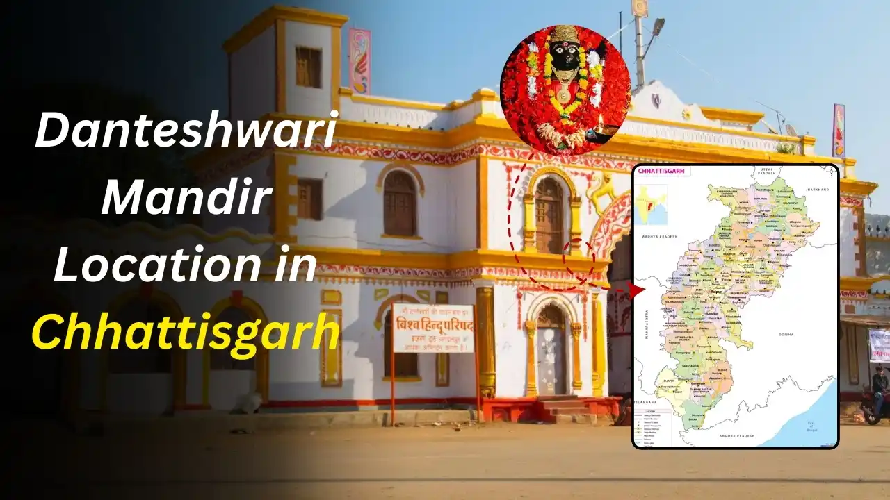 Danteshwari Mandir Location in Chhattisgarh