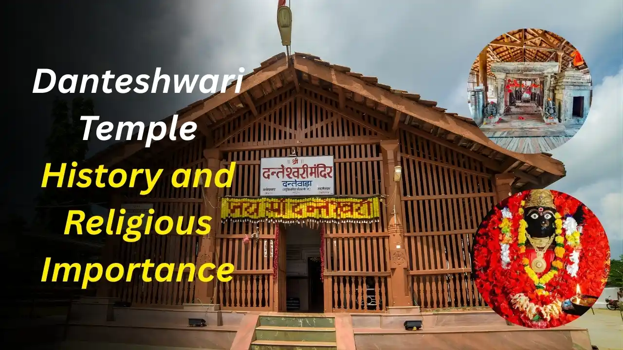 Danteshwari Temple History and Religious Importance