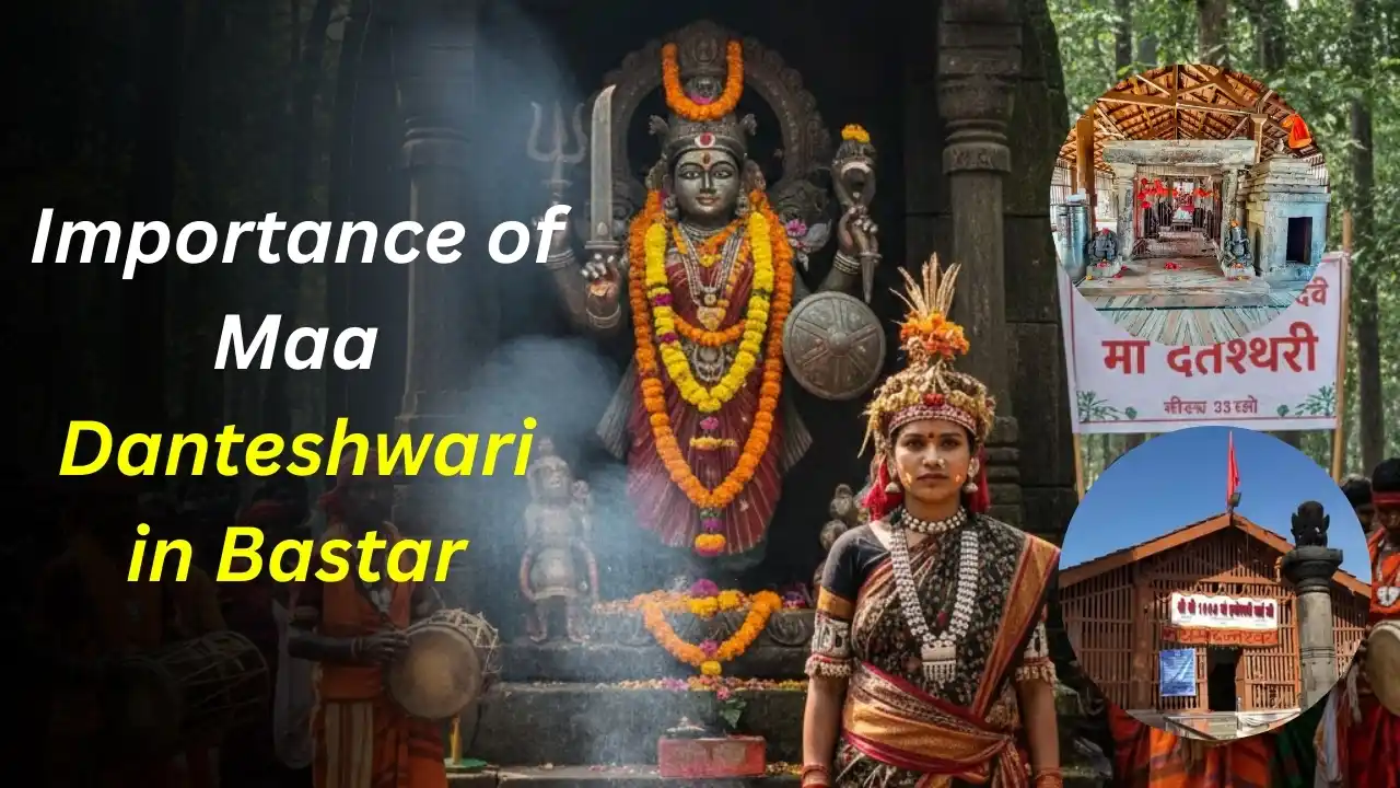 Importance of Maa Danteshwari in Bastar